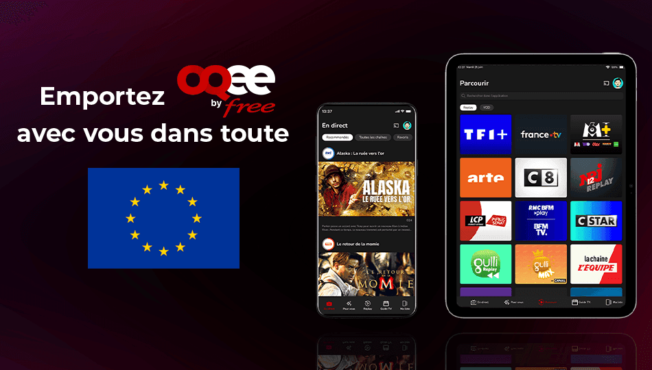 OQEE by Free : Votre compagnon idéal pour les vacances, partout dans l'Union européenne !