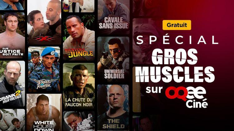 Semaine spéciale gros muscles sur OQEE avec les plus grandes stars des films d'action