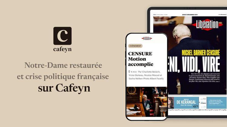 Notre-Dame restaurée et crise politique française : toute l’actualité sur Cafeyn avec votre abonnement Freebox