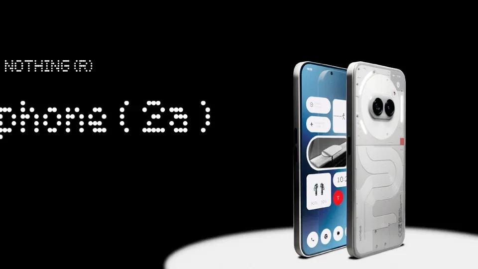 Le Nothing Phone (2a) est désormais disponible :  voici comment vous le procurer