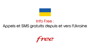 Abonnés Freebox et Mobile : les appels et SMS gratuits depuis et vers l’Ukraine