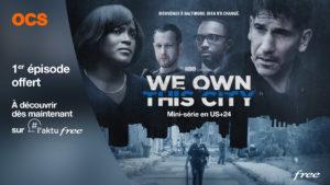 Freebox TV : profitez du 1er épisode offert de la série We Own This City, nouvelle création des scénaristes de The Wire