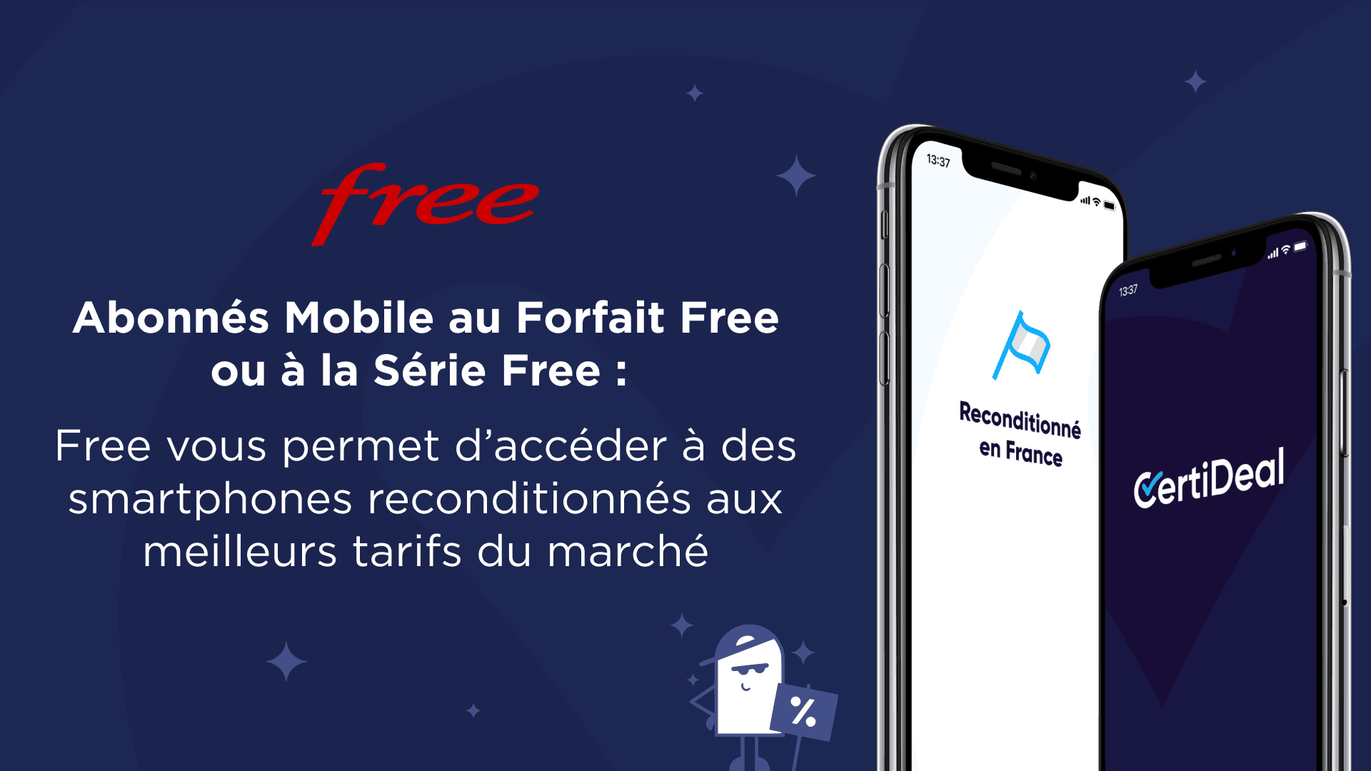 Abonnés mobile Free : des téléphones reconditionnés aux meilleurs tarifs du marché avec CertiDeal