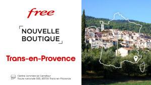 Découvrez la nouvelle boutique Free de Trans-en-Provence