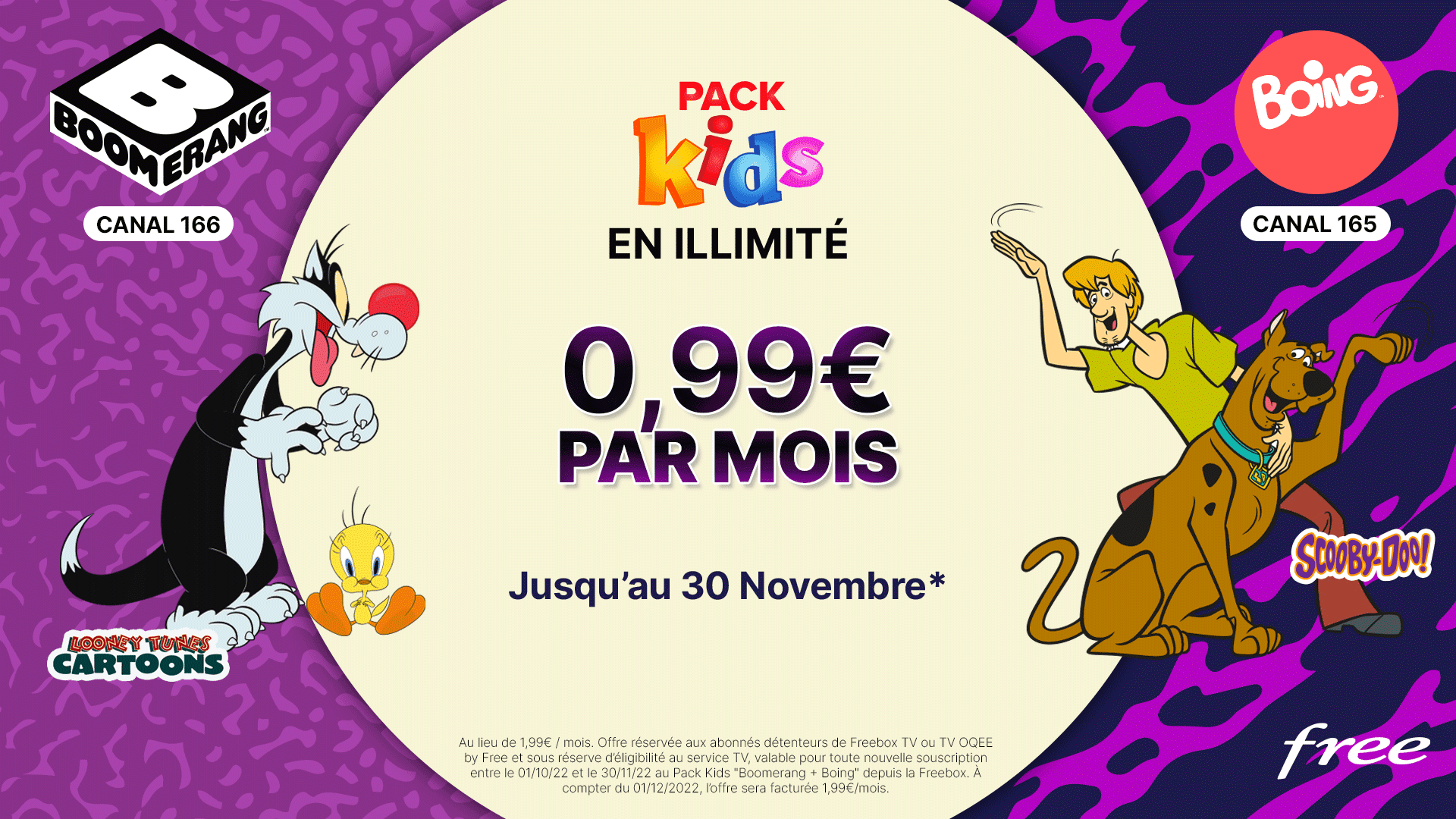 Promo sur le Pack Kids :  2 mois à 0,99€/mois !