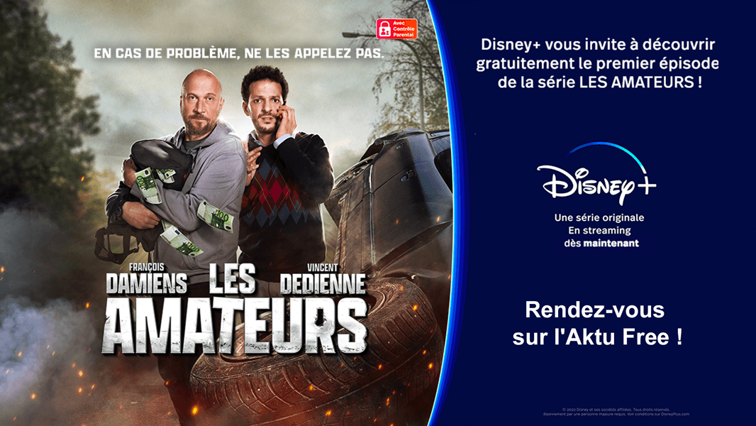 Freebox TV : regardez gratuitement le 1er épisode des Amateurs avec Disney+ 